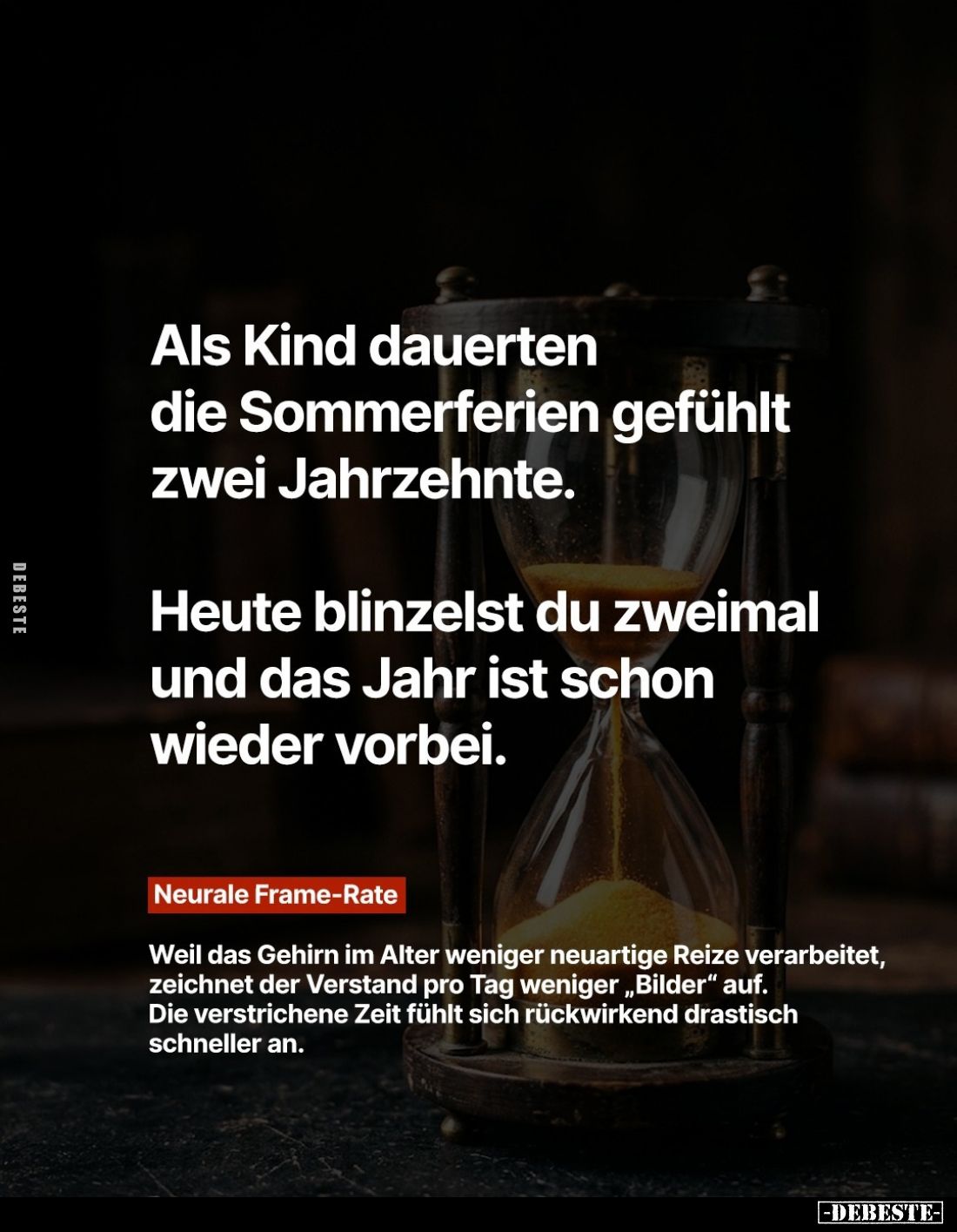 Als Kind dauerten die Sommerferien gefühlt zwei Jahrzehnte.
Heute blinzelst du zweimal und das Jahr ist schon wieder vorbei....
