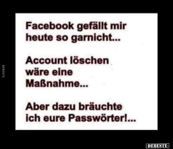 Facebook gefällt mir heute so garnicht... - Lustige Bilder | DEBESTE.de