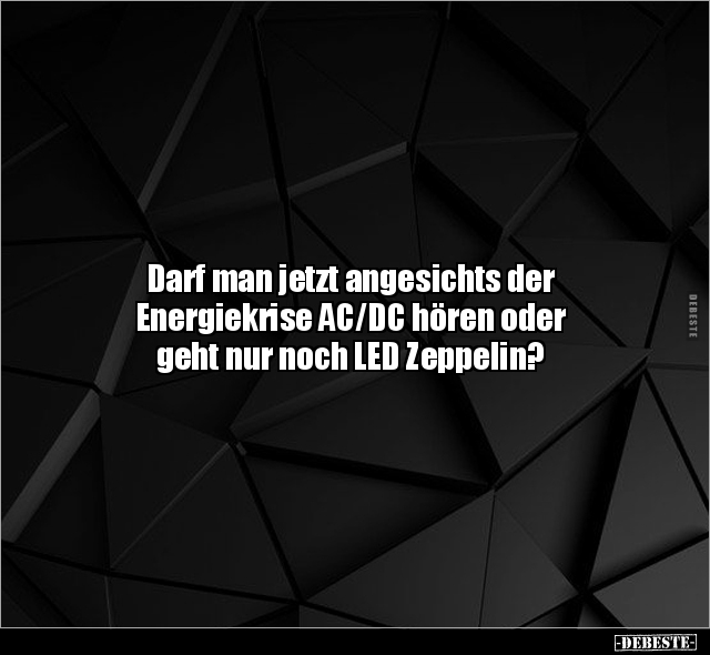 Darf man jetzt angesichts der Energiekrise AC/DC hören.. - Lustige Bilder | DEBESTE.de