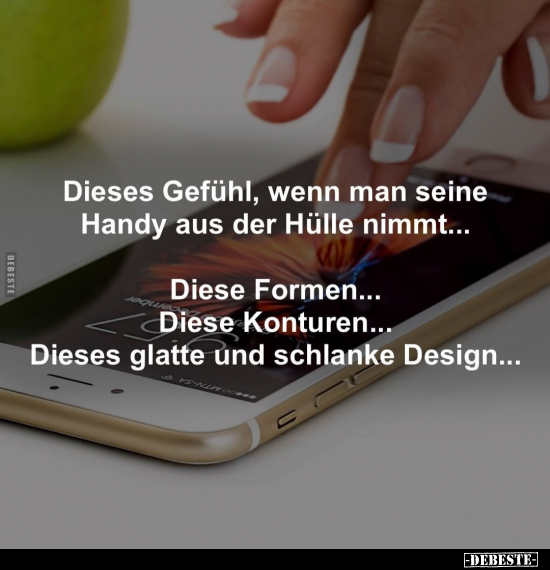 Dieses Gefühl, wenn man seine Handy aus der Hülle.. - Lustige Bilder | DEBESTE.de