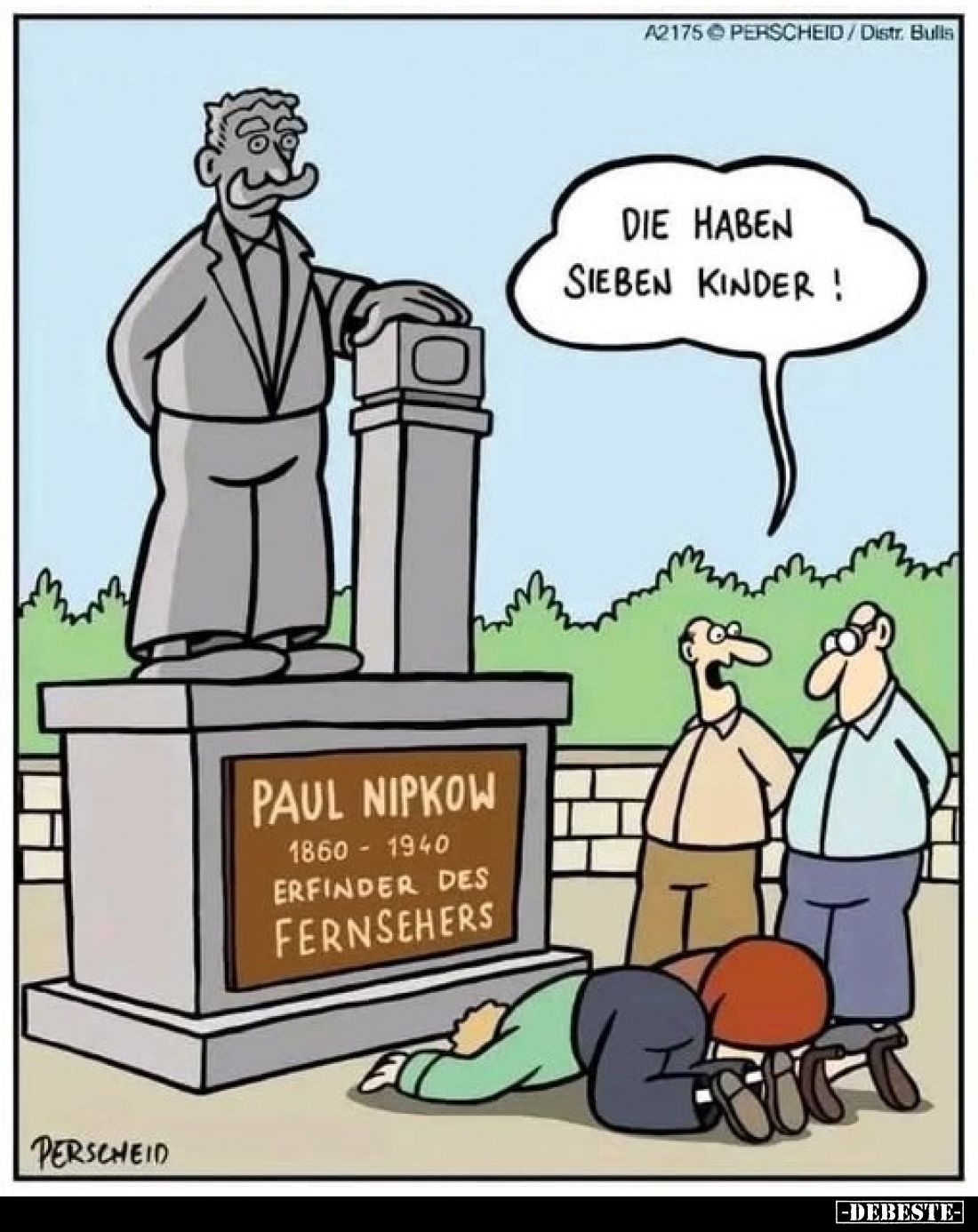 Die haben sieben Kinder!