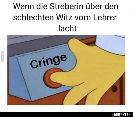 Wenn die Streberin über den schlechten Witz vom Lehrer lacht.. - Lustige Bilder | DEBESTE.de