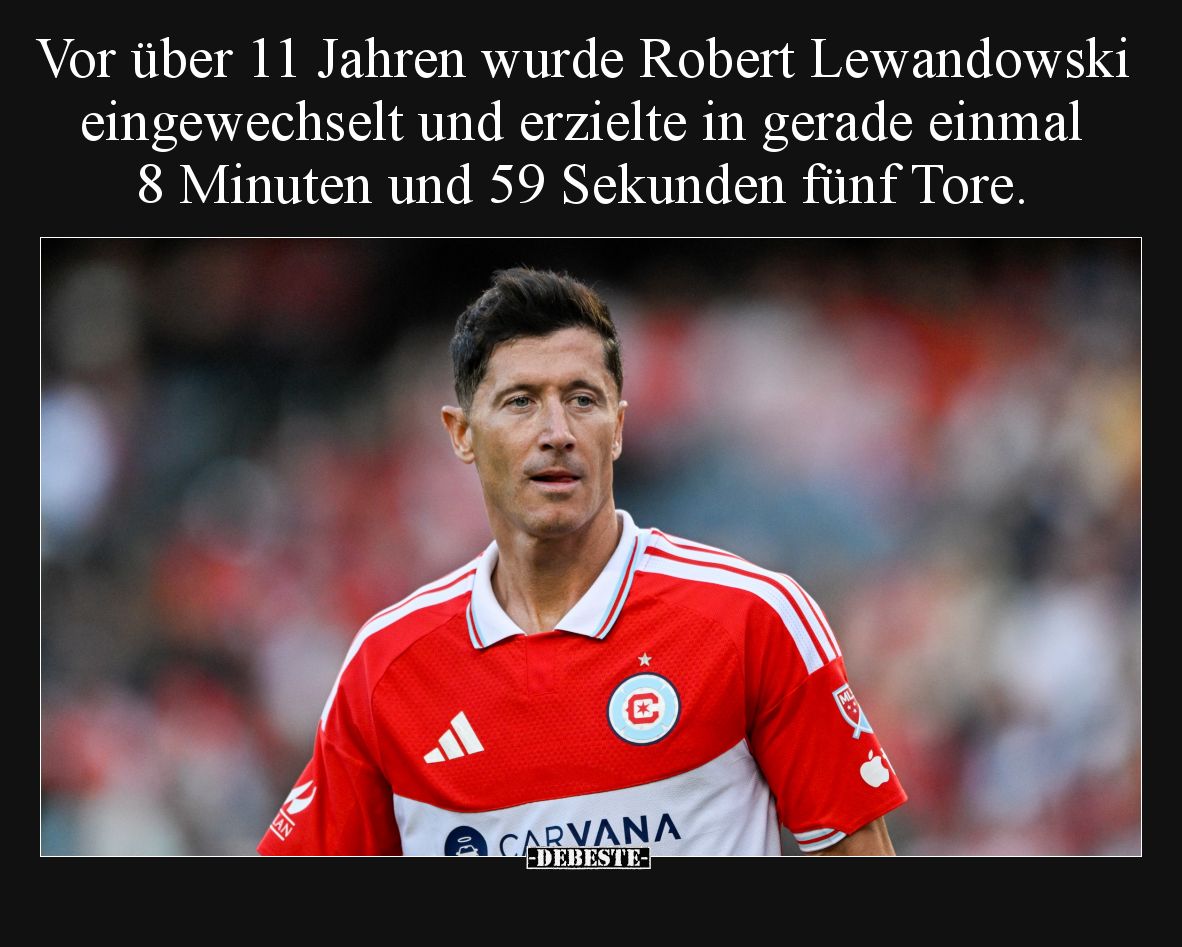 Vor über 11 Jahren wurde Robert Lewandowski eingewechselt und erzielte in gerade einmal 8 Minuten und 59 Sekunden fünf Tore.