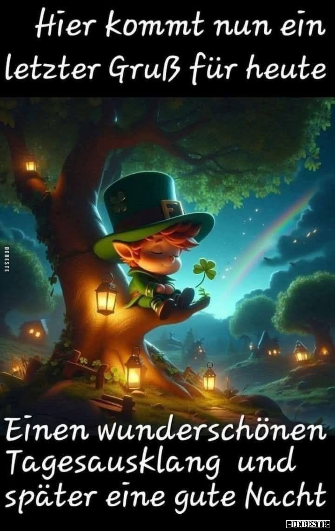 Hier kommt nun ein letzter Gruß für heute.
Einen wunderschönen Tagesausklang und später eine gute Nacht.