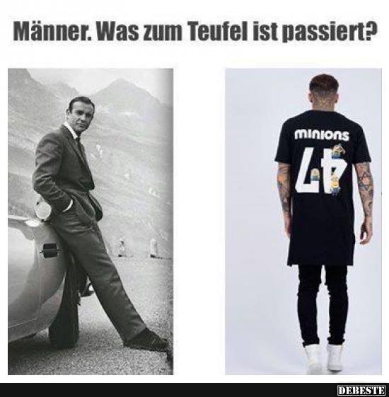 Männer. Was zum Teufel ist passiert?