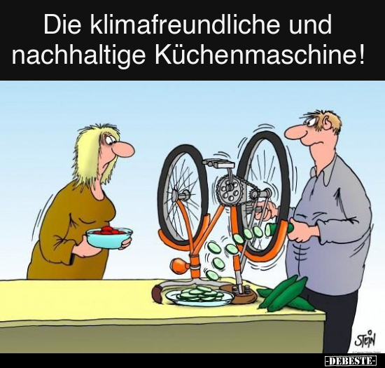 Die klimafreundliche und nachhaltige Küchenmaschine!.. - Lustige Bilder | DEBESTE.de