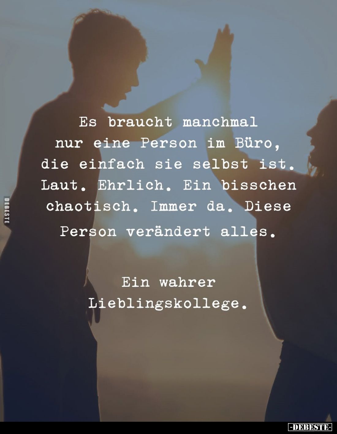 Es braucht manchmal nur eine Person im Büro, die einfach sie selbst ist. Laut. Ehrlich. Ein bisschen chaotisch. Immer da. Die...