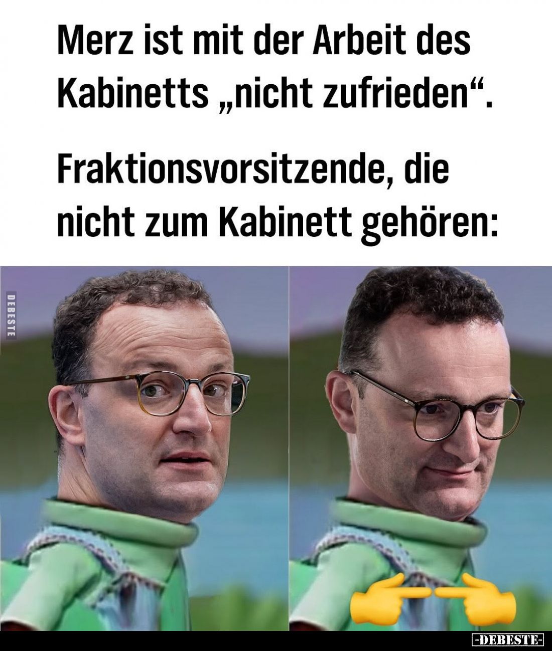 Merz ist mit der Arbeit des Kabinetts "nicht zufrieden".
Fraktionsvorsitzende, die nicht zum Kabinett gehören: