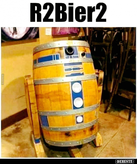 R2Bier2.. - Lustige Bilder | DEBESTE.de