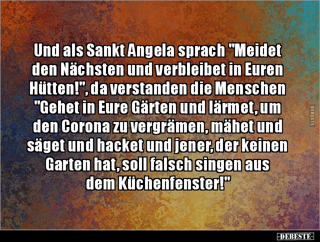 Und als Sankt Angela sprach "Meidet den Nächsten und.." - Lustige Bilder | DEBESTE.de