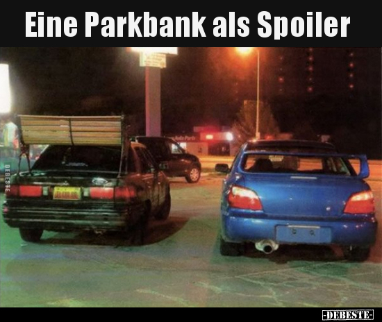 Eine Parkbank als Spoiler.. - Lustige Bilder | DEBESTE.de