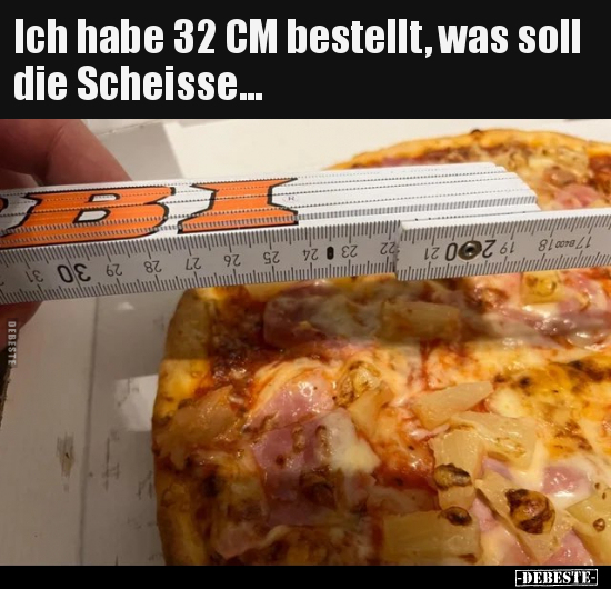 Ich habe 32 CM bestellt, was soll die Schei*sse... - Lustige Bilder | DEBESTE.de