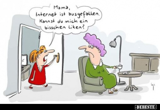 Mama, Internet ist ausgefallen. Kannst du mich ein bisschen.. - Lustige Bilder | DEBESTE.de