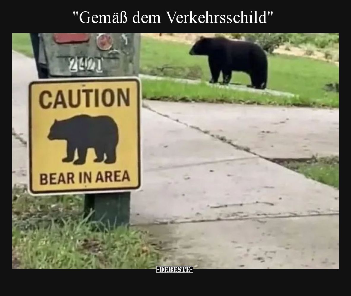 Gemäß dem Verkehrsschild