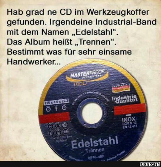 Hab grad CD im Werkzeugkoffer gefunden.. - Lustige Bilder | DEBESTE.de