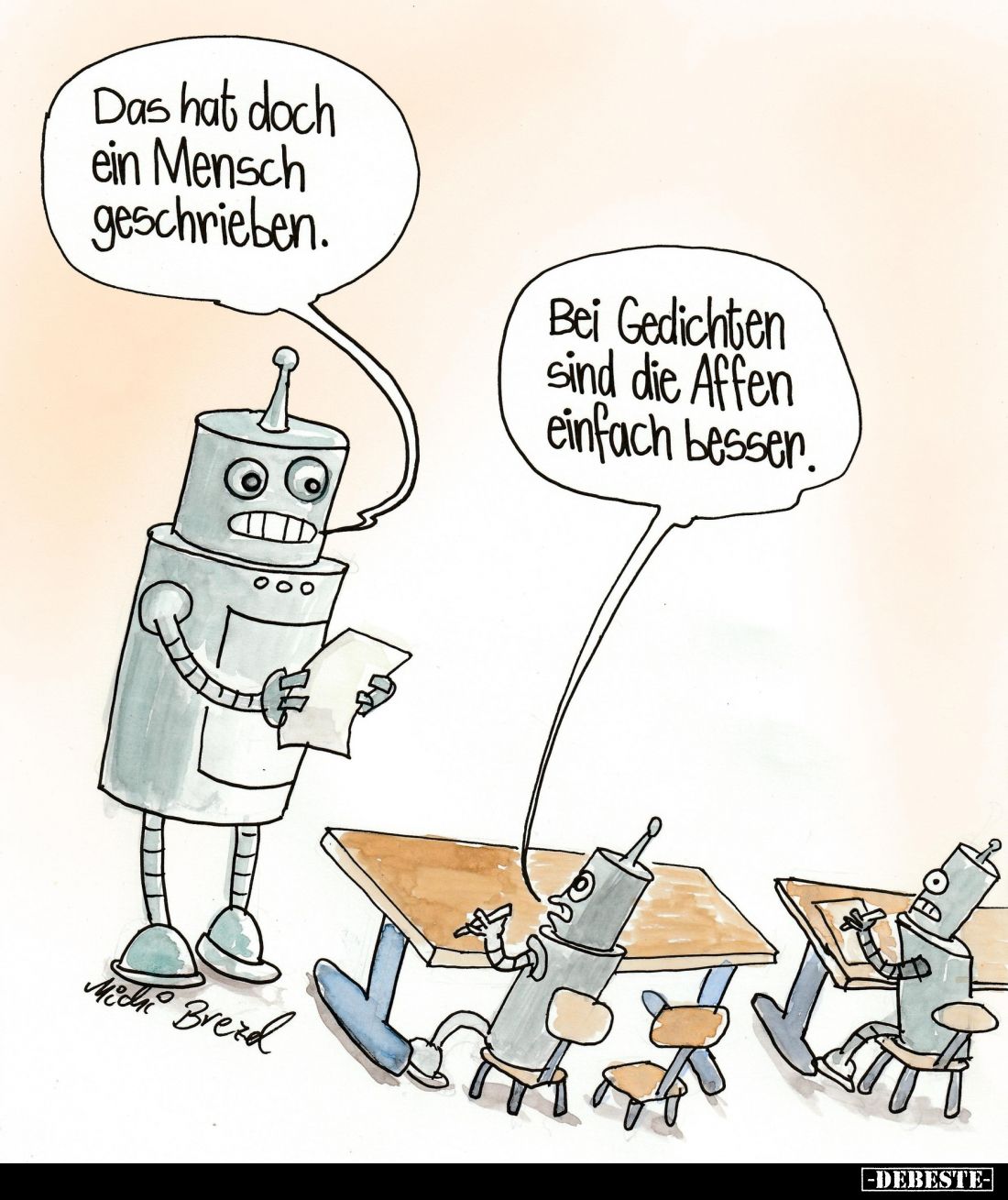 Das hat doch ein Mensch geschrieben.
-
Bei Gedichten sind die Affen einfach besser.