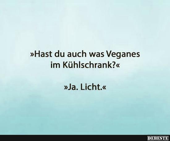 Hast du auch was Veganse im Kühlschrank? - Lustige Bilder | DEBESTE.de