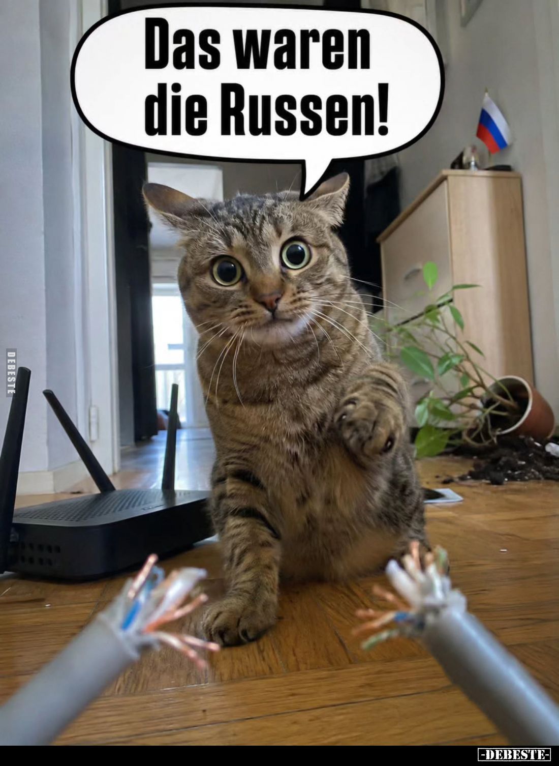 Das waren die Russen!