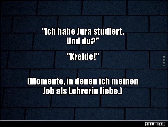"Ich habe Jura studiert. Und.." - Lustige Bilder | DEBESTE.de