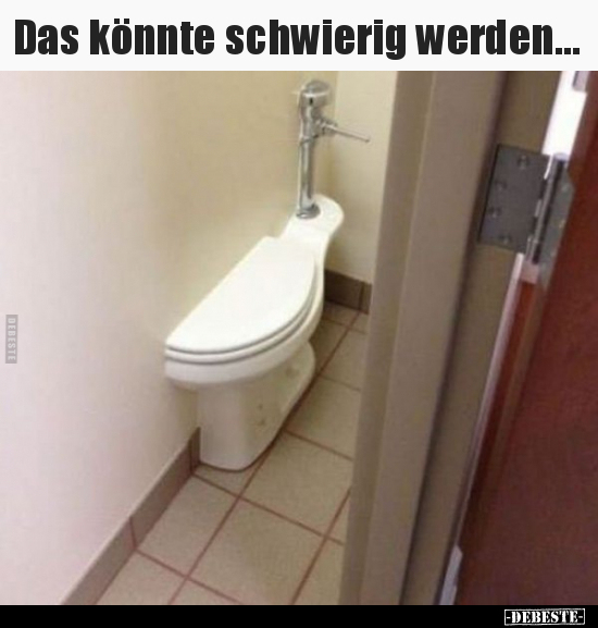 Das könnte schwierig werden...