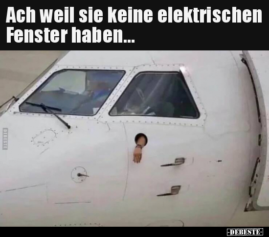 Ach weil sie keine elektrischen Fenster haben... - Lustige Bilder | DEBESTE.de