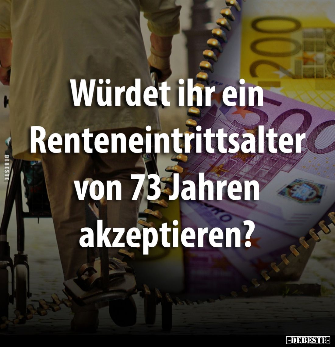 Würdet ihr ein Renteneintrittsalter von 73 Jahren akzeptieren?