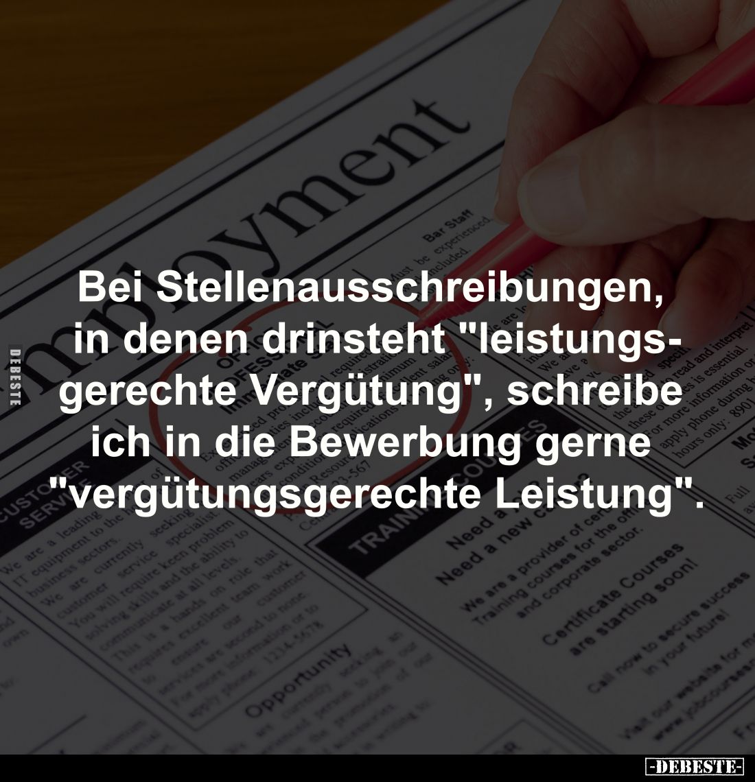 Bei Stellenausschreibungen, 
in denen drinsteht "leistungsgerechte Vergütung", schreibe 
ich in die Bewerbung ger...