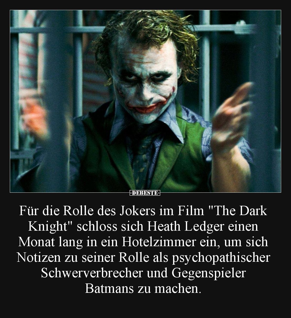 Für die Rolle des Jokers im Film "The Dark Knight" schloss sich Heath Ledger einen Monat lang in ein Hotelzimmer ei...
