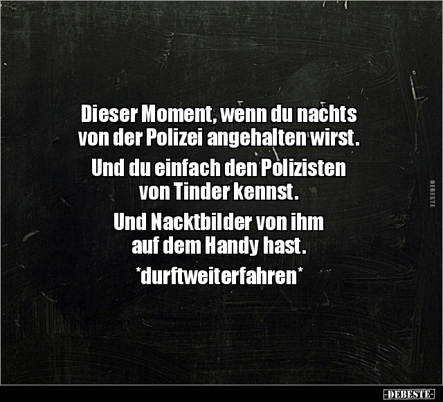 Dieser Moment, wenn du nachts von der Polizei angehalten wirst.. - Lustige Bilder | DEBESTE.de