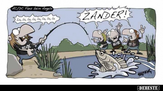 La, la, la, la, la, la, la, la.
Zander!