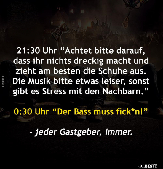 21:30 Uhr "Achtet bitte darauf, dass ihr nichts dreckig.." - Lustige Bilder | DEBESTE.de