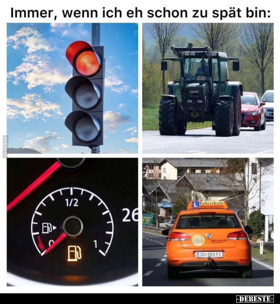 Immer, wenn ich eh schon zu spät bin:
