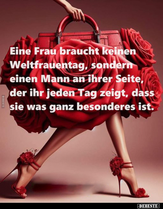 Eine Frau braucht keinen Weltfrauentag, sondern einen Mann.. - Lustige Bilder | DEBESTE.de