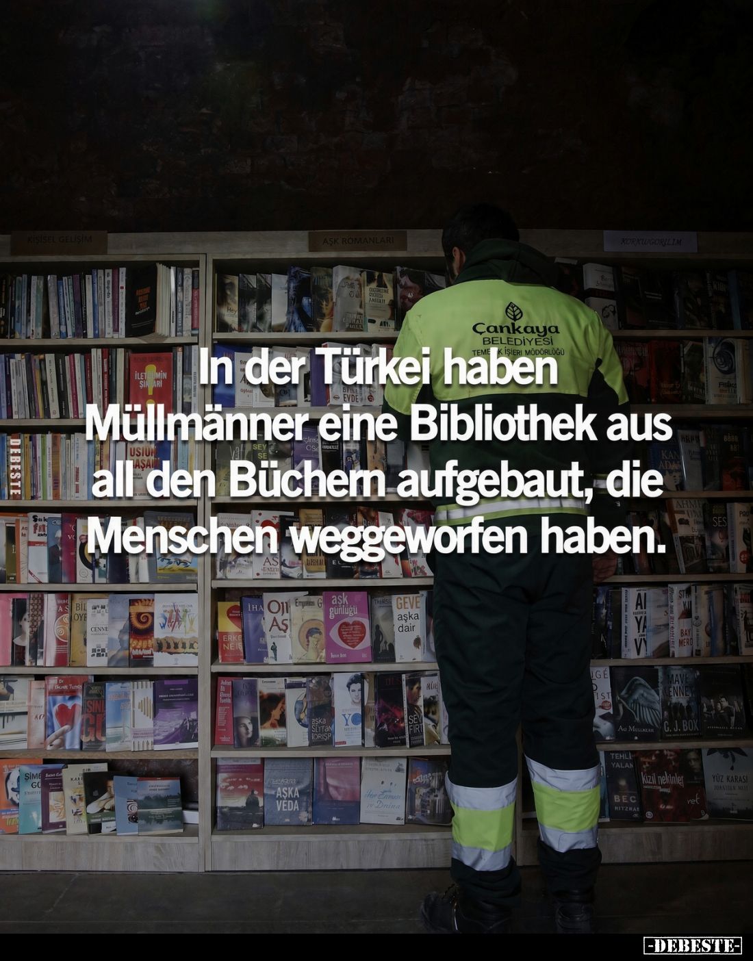In der Türkei haben Müllmänner eine Bibliothek aus all den Büchern aufgebaut, die Menschen weggeworfen haben.