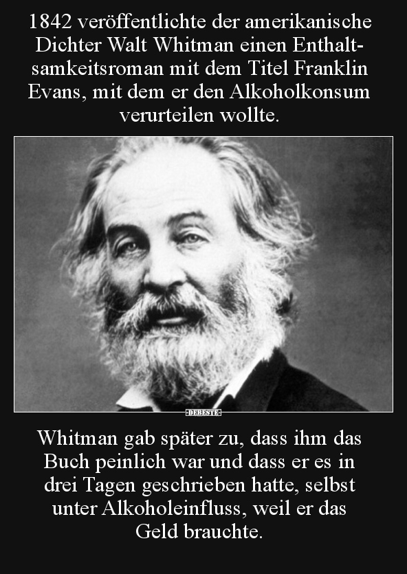 1842 veröffentlichte der amerikanische Dichter Walt Whitman.. - Lustige Bilder | DEBESTE.de