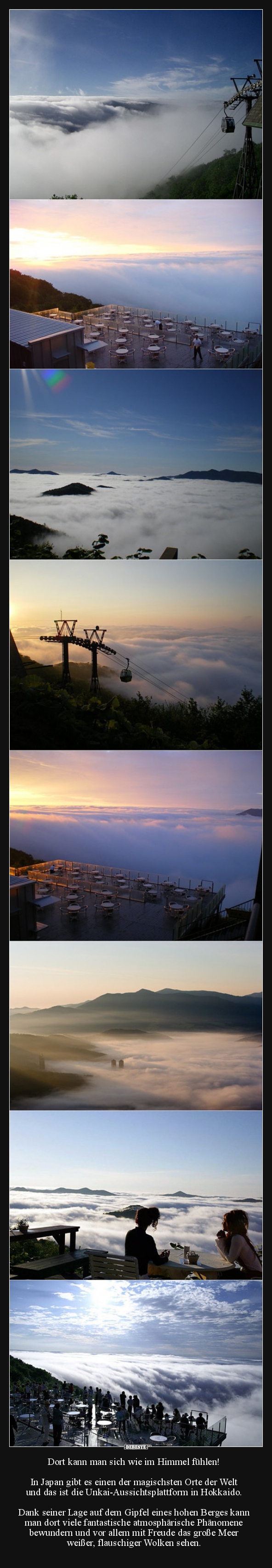 Dort kann man sich wie im Himmel fühlen!