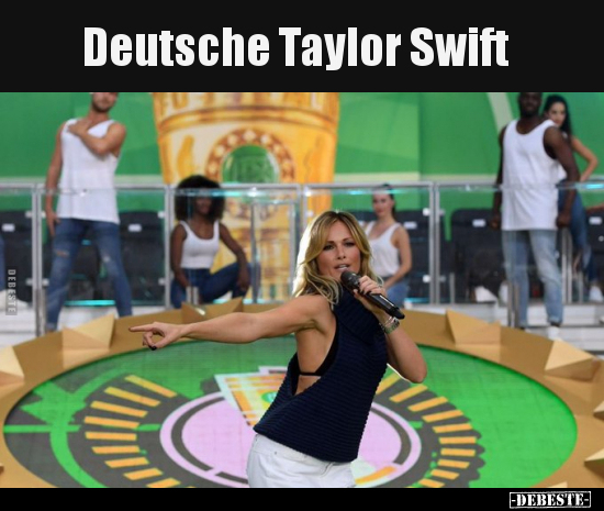 Deutsche Taylor Swift.. - Lustige Bilder | DEBESTE.de