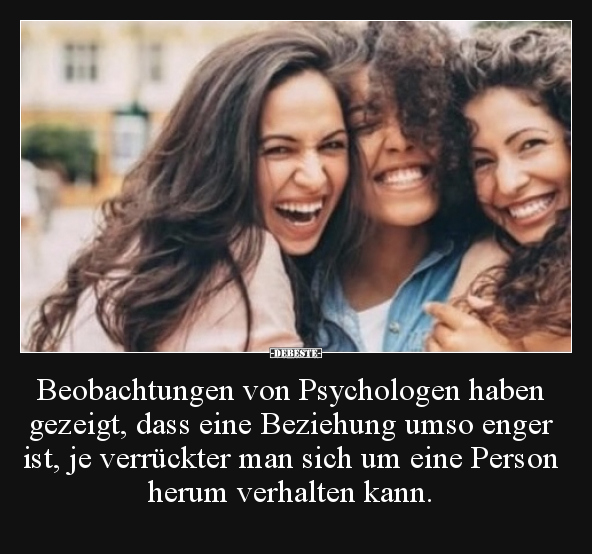 Beobachtungen von Psychologen haben gezeigt, dass eine.. - Lustige Bilder | DEBESTE.de