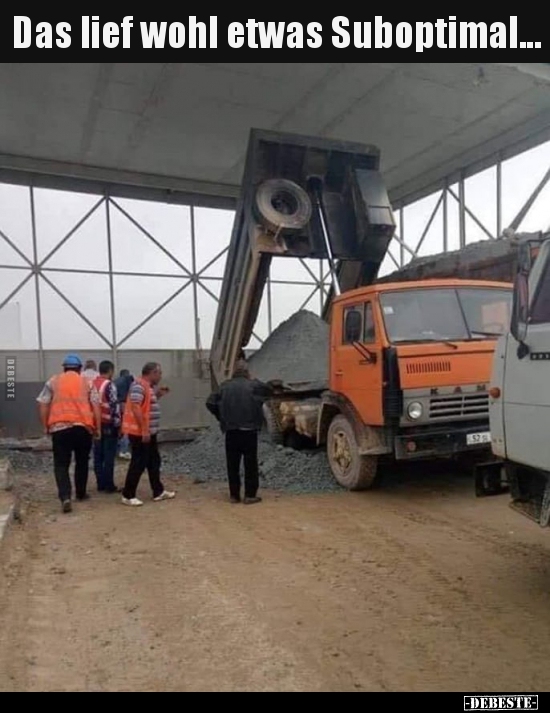 Das lief wohl etwas Suboptimal...
