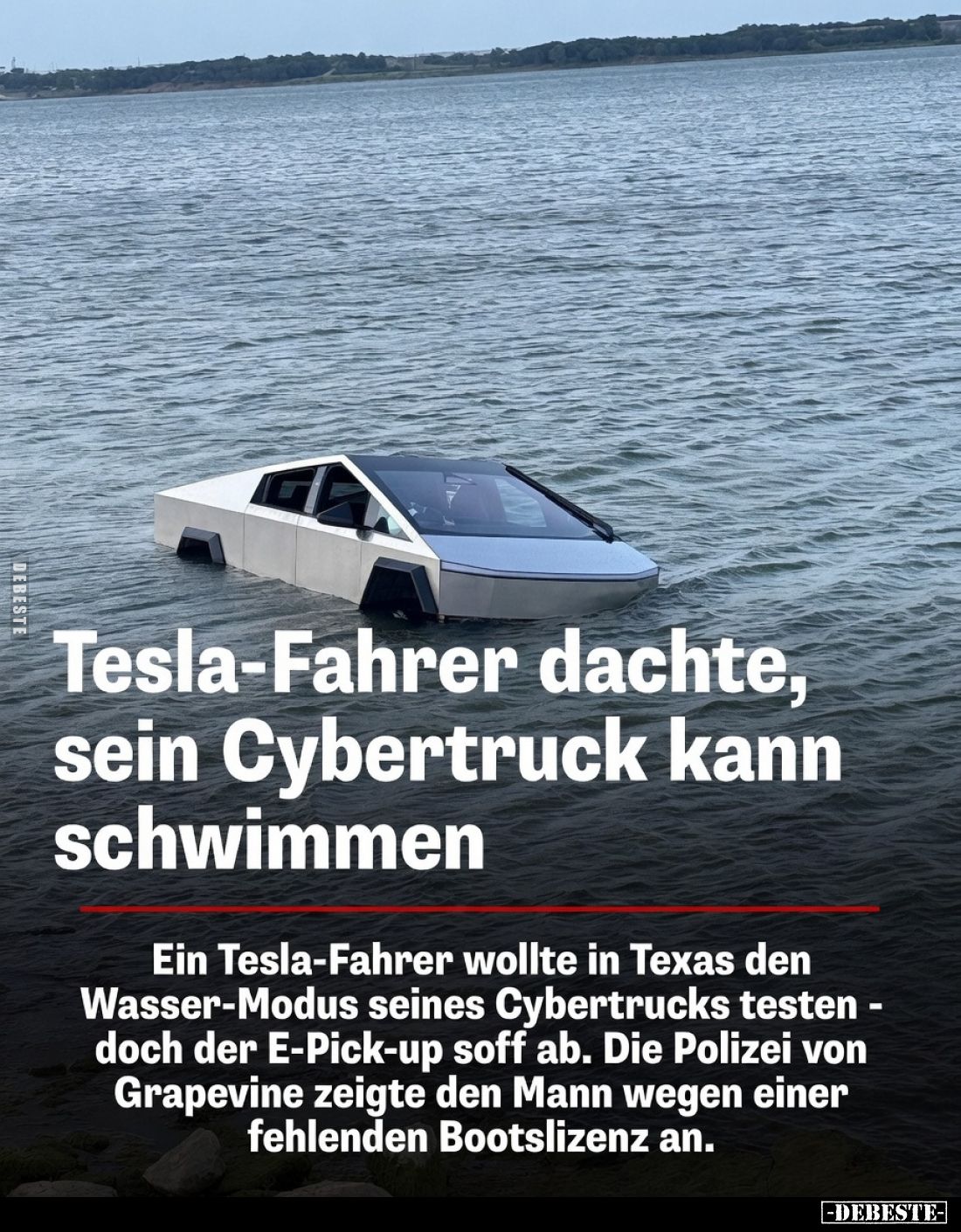 Tesla-Fahrer dachte, sein Cybertruck kann schwimmen.

Ein Tesla-Fahrer wollte in Texas den Wasser-Modus seines Cybertrucks ...