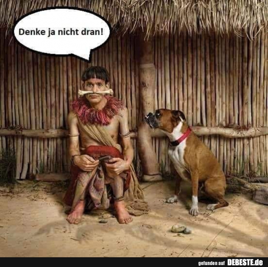 Danke ja nicht dran!