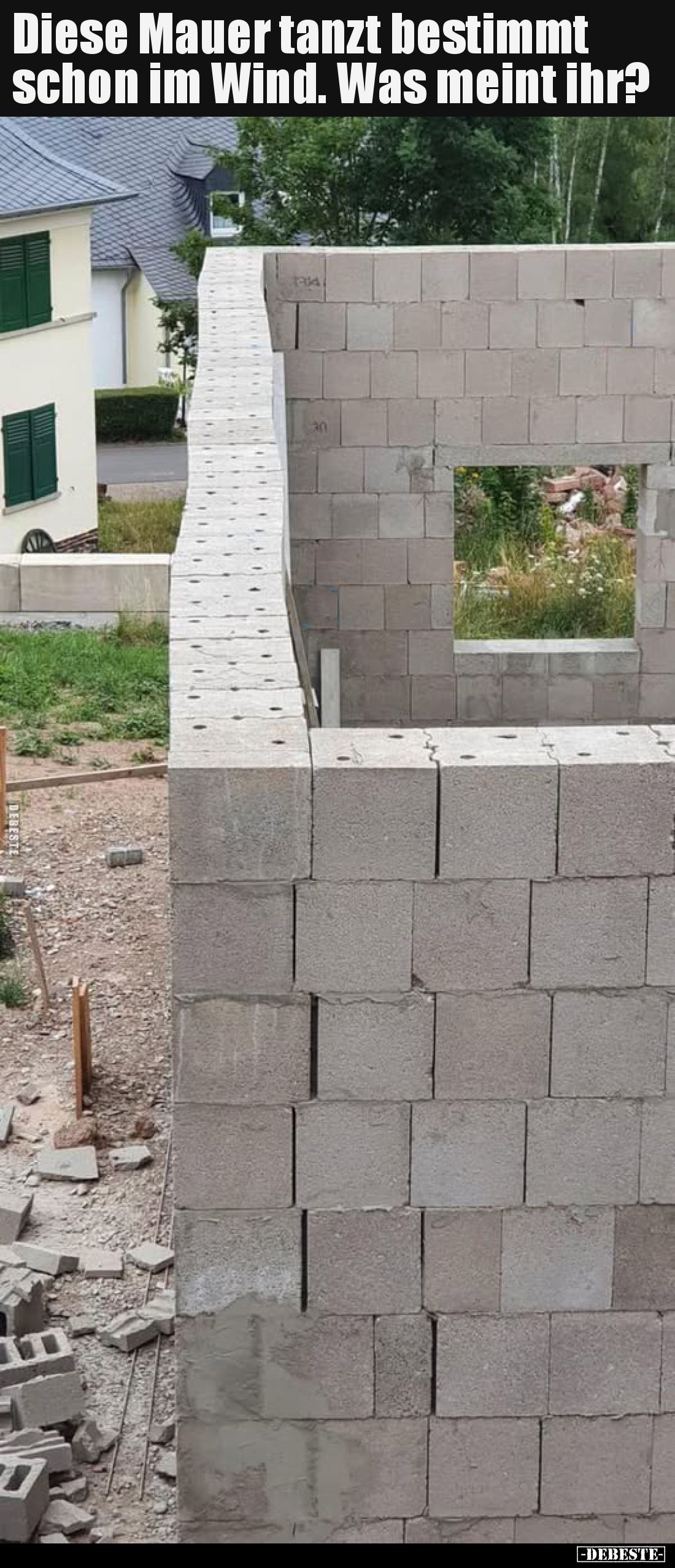 Diese Mauer tanzt bestimmt schon im Wind... - Lustige Bilder | DEBESTE.de