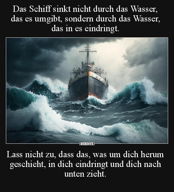 Das Schiff sinkt nicht durch das Wasser, das es umgibt.. - Lustige Bilder | DEBESTE.de