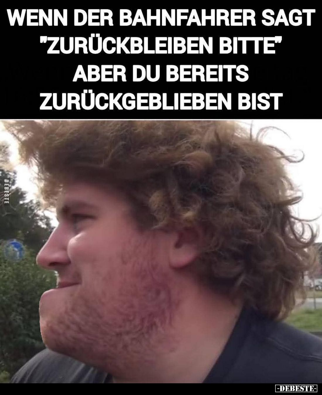 Wenn der Bahnfahrer sagt "Zurückbleiben bitte" aber du.. - Lustige Bilder | DEBESTE.de