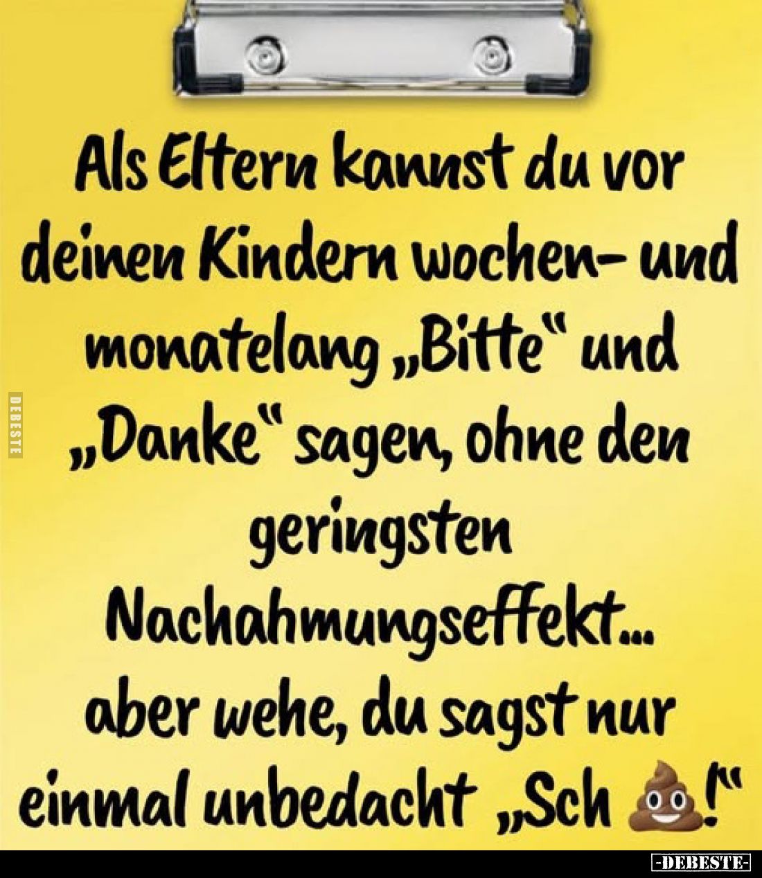 Als Eltern kannst du vor deinen Kindern wochen- und monatelang.. - Lustige Bilder | DEBESTE.de