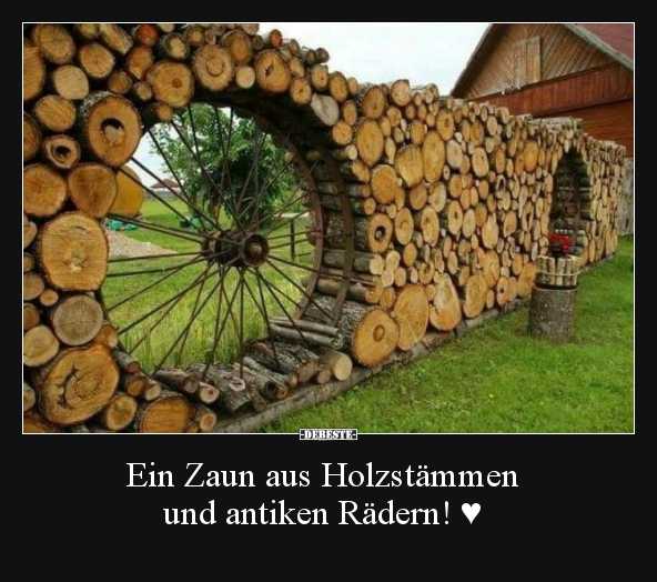 Ein Zaun aus Holzstämmen und antiken Rädern!.. - Lustige Bilder | DEBESTE.de