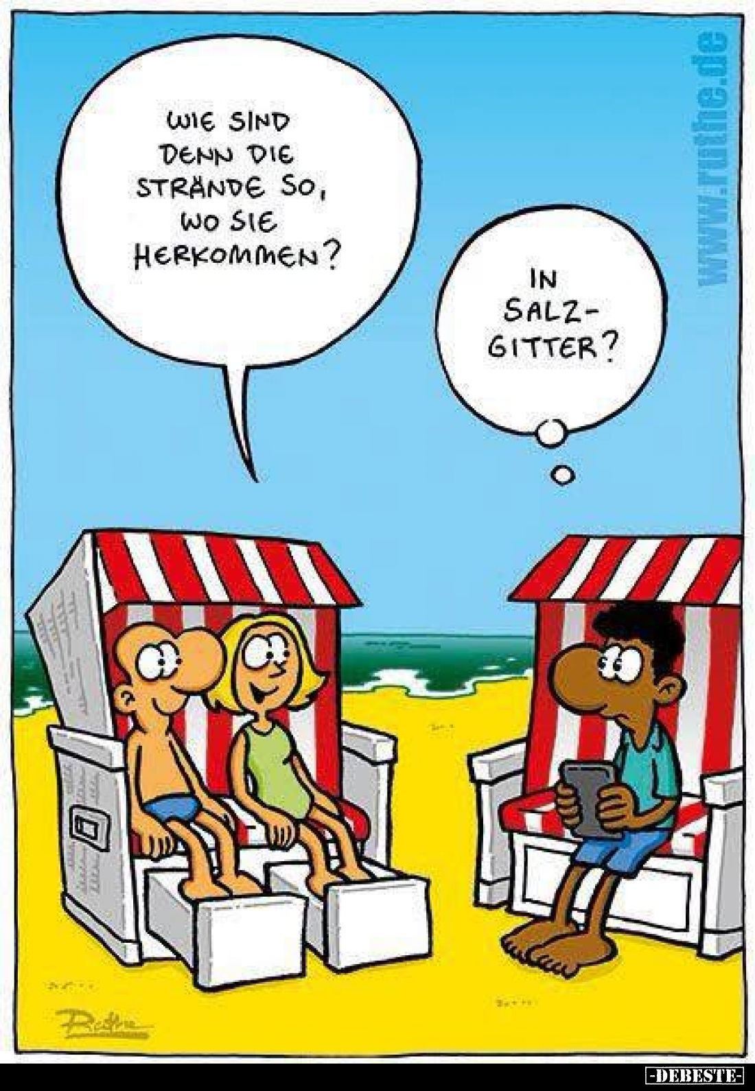 Wie sind denn die Strände so, wo Sie herkommen?
In Salzgitter?