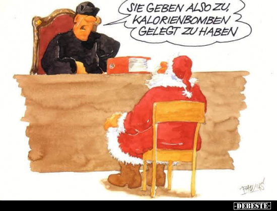 Sie geben also zu, Kalorienbomben gelegt zu haben...