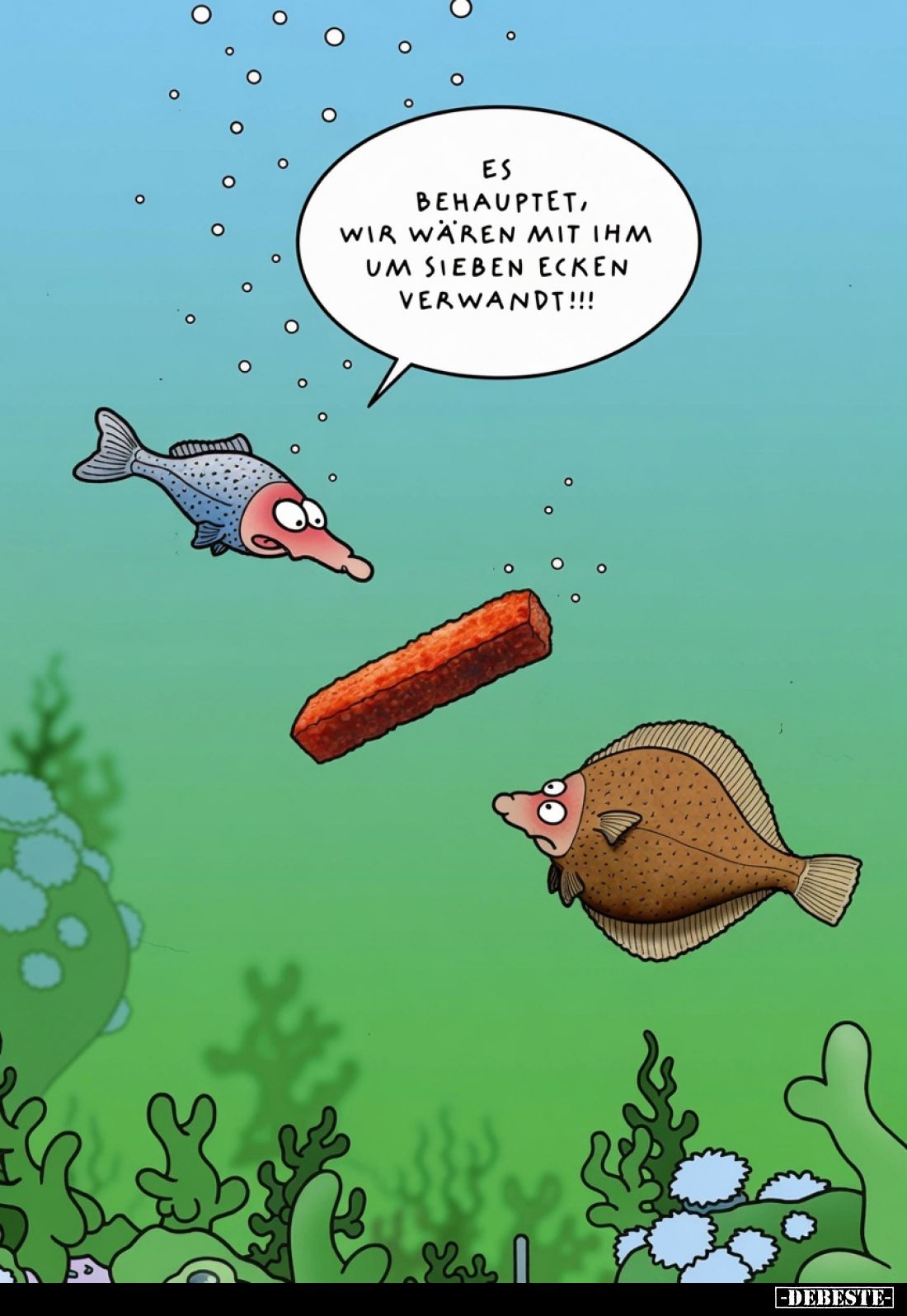 Es behauptet, wir wären mit ihm um sieben Ecken verwandt!