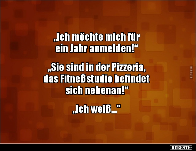 „Ich möchte mich für ein Jahr anmelden!“ „Sie sind in.. - Lustige Bilder | DEBESTE.de